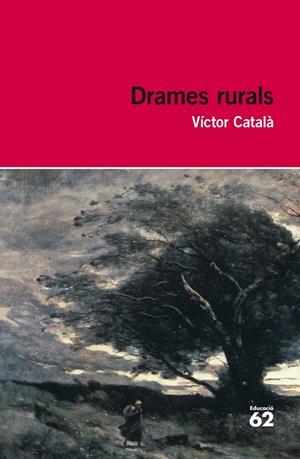 DRAMES RURALS | 9788415192985 | CATALÀ, VÍCTOR