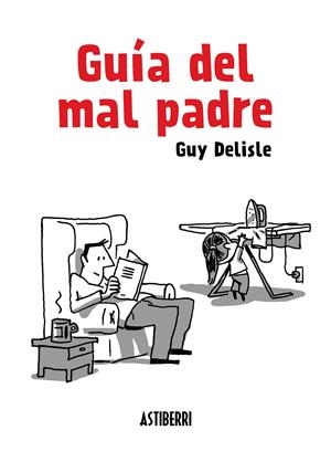 GUÍA DEL MAL PADRE | 9788415685098 | DELISLE, GUY