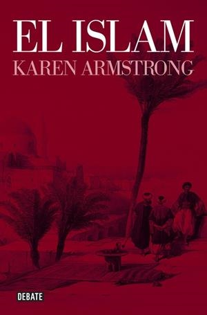 ISLAM, EL | 9788499923482 | ARMSTRONG, KAREN