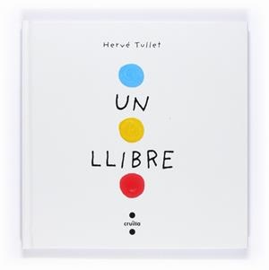 UN LLIBRE | 9788466126281 | TULLET, HERVÉ