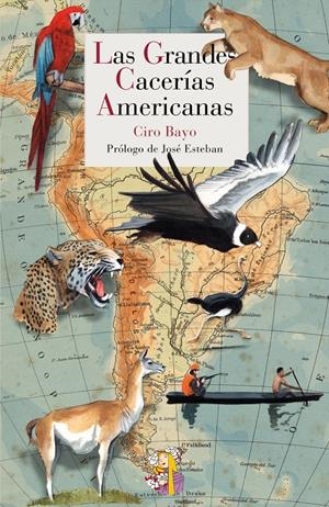 GRANDES CACERÍAS AMERICANAS, LAS | 9788415973041 | BAYO, CIRO