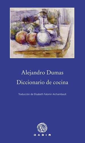 DICCIONARIO DE COCINA | 9788494179938 | DUMAS, ALEJANDRO