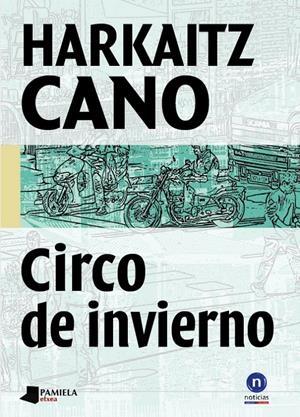CIRCO DE INVIERNO | 9788476817926 | CANO, HARKAITZ
