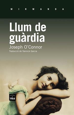 LLUM DE GUÀRDIA | 9788415835196 | O'CONNOR, JOSEPH