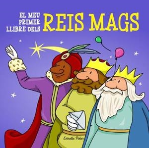 MEU PRIMER LLIBRES DE ELS REIS MAGS D'ORIENT | 9788415790730 | VVAA