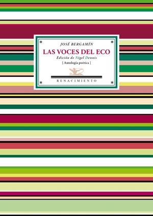 VOCES DEL ECO, LAS | 9788484728115 | BERGAMÍN, JOSÉ