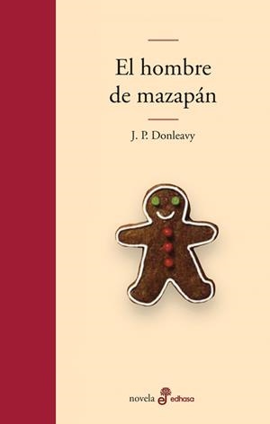 HOMBRE DE MAZAPÁN, EL | 9788435009935 | DONLEAVY, J.P.