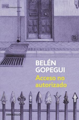 ACCESO NO AUTORIZADO | 9788490322307 | GOPEGUI, BELÉN