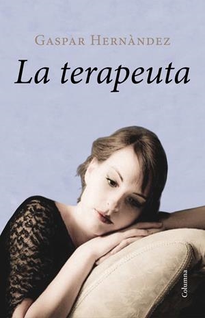 TERAPEUTA, LA | 9788466418188 | HERNÀNDEZ, GASPAR