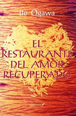 RESTAURANTE DEL AMOR RECUPERADO, EL | 9788415608608 | OGAWA, ITO