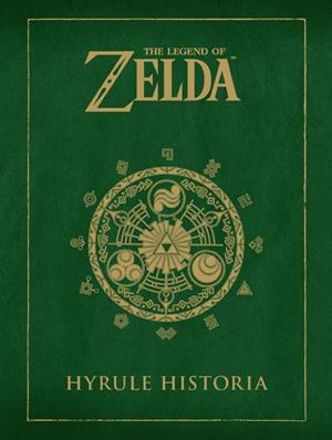 THE LEGEND OF ZELDA. HYRULE HISTORIA | 9788467913019 | VVAA