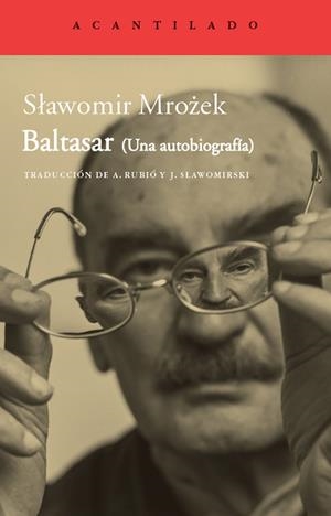 BALTASAR (UNA AUTOBIOGRAFÍA) | 9788415277781 | MROZEK, SLAWOMIR