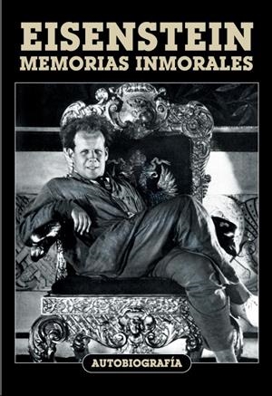 MEMORIAS (EISENSTEIN) | 9788494175459 | EISENSTEIN, SERGUEI M.