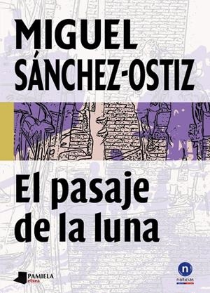 PASAJE DE LA LUNA, EL | 9788476817964 | SÁNCHEZ-OSTIZ, MIGUEL