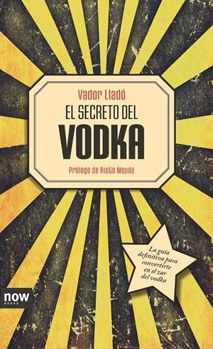 SECRETO DEL VODKA, EL | 9788494217104 | LLADÓ, VADOR