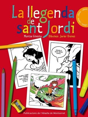 LLEGENDA DE SANT JORDI, LA. PINTA I LLEGEIX | 9788498836691 | GINESTA, MONTSE; ORENES, JAVIER