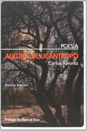 AULLIDO DE LICÁNTROPO | 9788492799701 | ÁLVAREZ, CARLOS