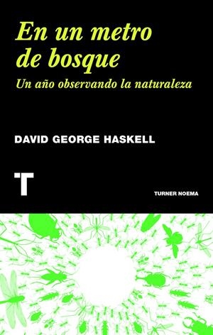 EN UN METRO DEL BOSQUE | 9788415832232 | HASKELL, DAVID GEORGE