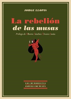 REBELIÓN DE LAS MUSAS, LA | 9788416034031 | LLOPIS, JORGE