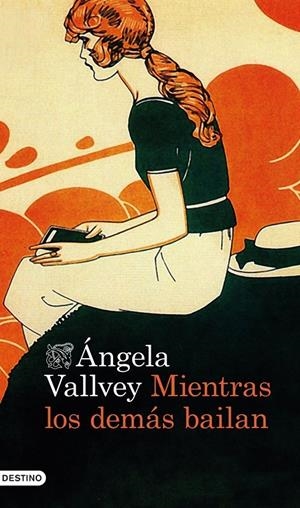 MIENTRAS LOS DEMÁS BAILAN | 9788423347964 | VALLVEY, ÁNGELA