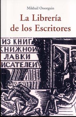LIBRERÍA DE LOS ESCRITORES | 9788497168731 | OSSORGUIN, MIKHAIL