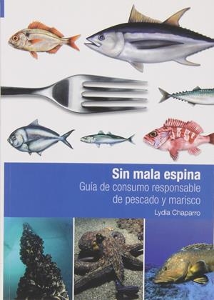 SIN MALA ESPINA | 9788494065255 | CHAPARRO, LYDIA