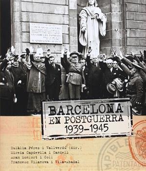 BARCELONA EN POSTGUERRA 1939-1945 | 9788415232629 | VVAA