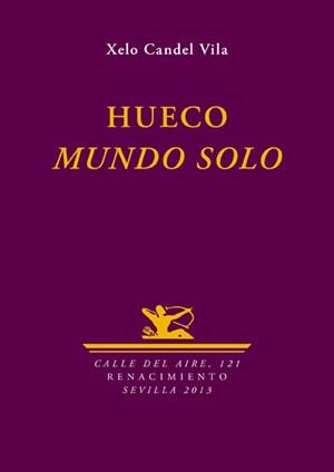 HUECO MUNDO SOLO | 9788484728184 | CANDEL VILA, XELO
