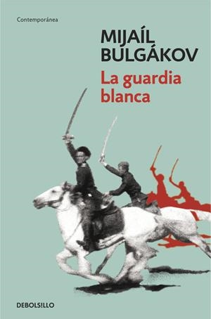 LA GUARDIA BLANCA | 9788490327449 | BULGÁKOV, MIJAÍL
