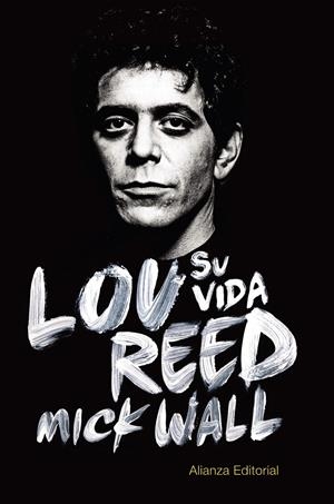 LOU REED. SU VIDA | 9788420688961 | WALL, MICK
