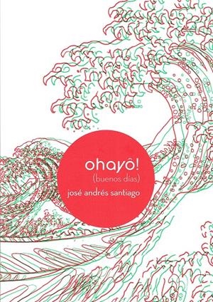 OHYA. BUENOS DÍAS | 9788416033201 | SANTIAGO, JOSÉ ANDRÉS