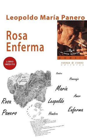 ROSA ENFERMA. LIBRO INÉDITO | 9788494217418 | PANERO, LEOPOLDO MARÍA