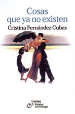 COSAS QUE YA NO EXISTEN | 9788426412928 | CRISTINA FERNÁNDEZ CUBAS