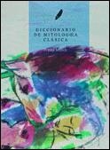 DICCIONARIO DE MITOLOGÍA CLÁSICA | 9788484323921 | JENNY MARCH
