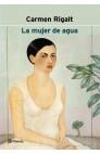MUJER DE AGUA, LA | 9788408034292 | CARMEN RIGALT