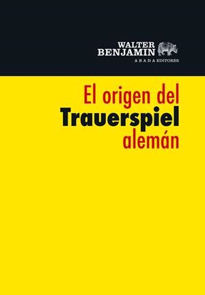 ORIGEN DEL TRAUERSPIEL, EL | 9788415289289 | BENJAMIN, WALTER
