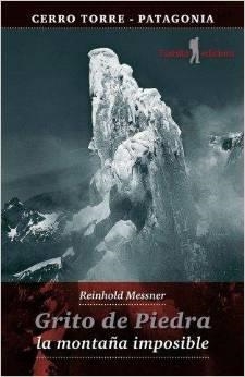 GRITO DE PIEDRA | 9788494066559 | MESSNER, REINHOLD