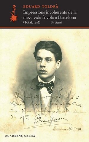 IMPRESSIONS COHERENTS DE LA MEVA VIDA FRÍVOLA A BARCELONA | 9788477275435 | TOLDRÀ, EDUARD