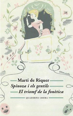 SPINOZA I ELS GENTILS. EL TRIOMF DE LA FONÈTICA | 9788477275565 | RIQUER, MARTÍ DE