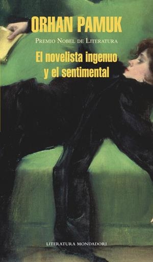 NOVELISTA INGENUO Y EL SENTIMENTAL, EL | 9788439724193 | PAMUK, ORHAM
