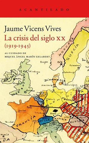 CRISIS DEL SIGLO XXI (1919-1945), LA | 9788415689546 | VICENS VIVES, JAUME