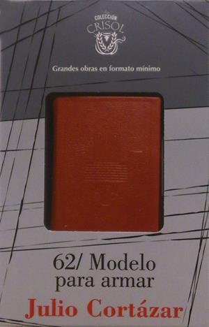 62 7 MODELO PARA ARMAR CRISOLÍN 2013 | 9788403013841 | CORTÁZAR, JULIO
