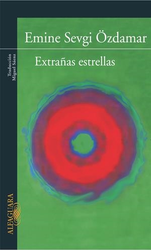 EXTRAÑAS ESTRELLAS | 9788420467238 | SEVGI ÖZDAMAR, EMINE