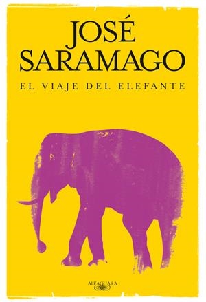 VIAJE DEL ELEFANTE, EL | 9788420474632 | SARAMAGO , JOSÉ