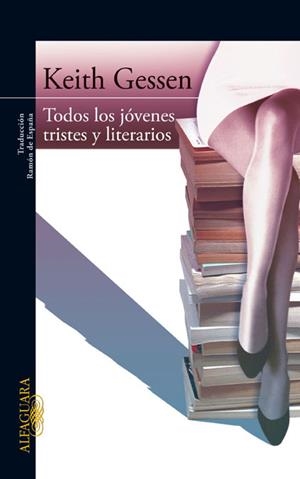 TODOS LOS JÓVENES TRISTES Y LITERARIOS | 9788420474212 | GESSEN, KEITH