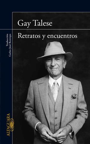 RETRATOS Y ENCUENTROS | 9788420406022 | TALESE, GAY