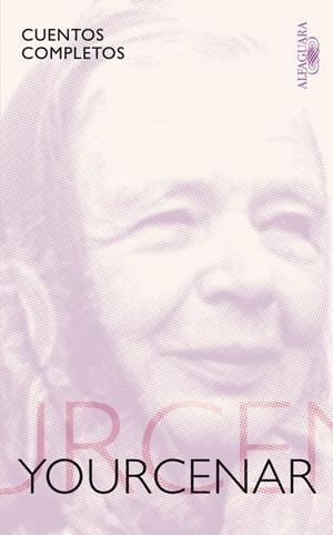 CUENTOS COMPLETOS -YOURCENAR- | 9788420406169 | YOURCENAR, MARGUERITE