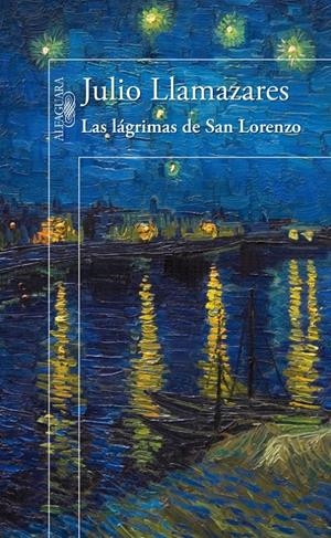 LÁGRIMAS DE SAN LORENZO, LAS | 9788420414423 | LLAMAZARES, JULIO