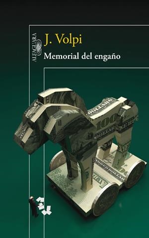 MEMORIAL DEL ENGAÑO | 9788420415970 | VOLPI, J.