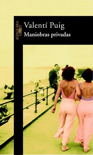 MANIOBRAS PRIVADAS | 9788420447469 | PUIS MAS, VALENTI